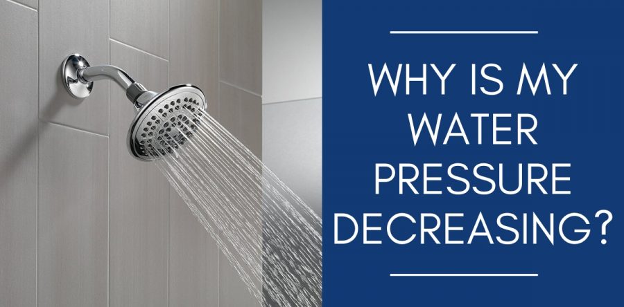 why-is-my-water-pressure-decreasing